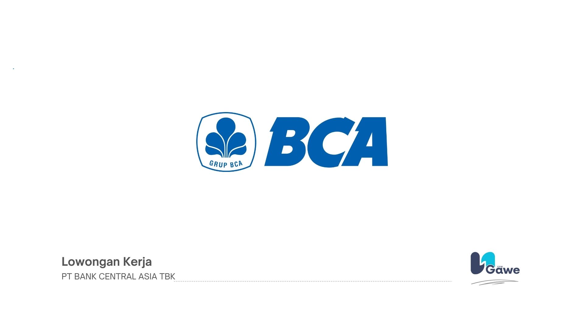 PT Bank Central Asia Tbk PT Bank Central Asia Tbk