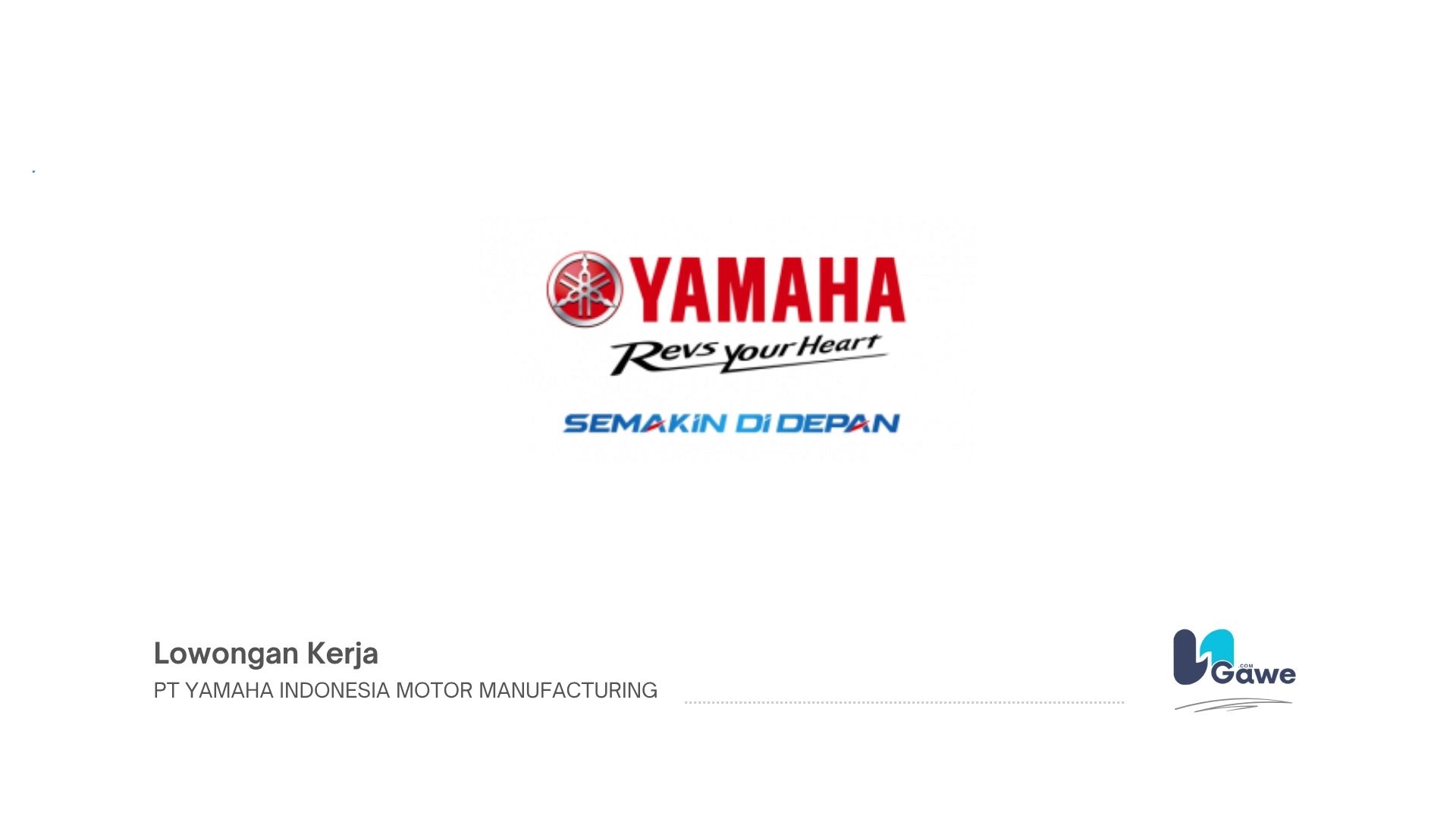 PT Yamaha Indonesia Motor Manufacturing (YIMM) PT Yamaha Indonesia Motor Manufacturing (YIMM)