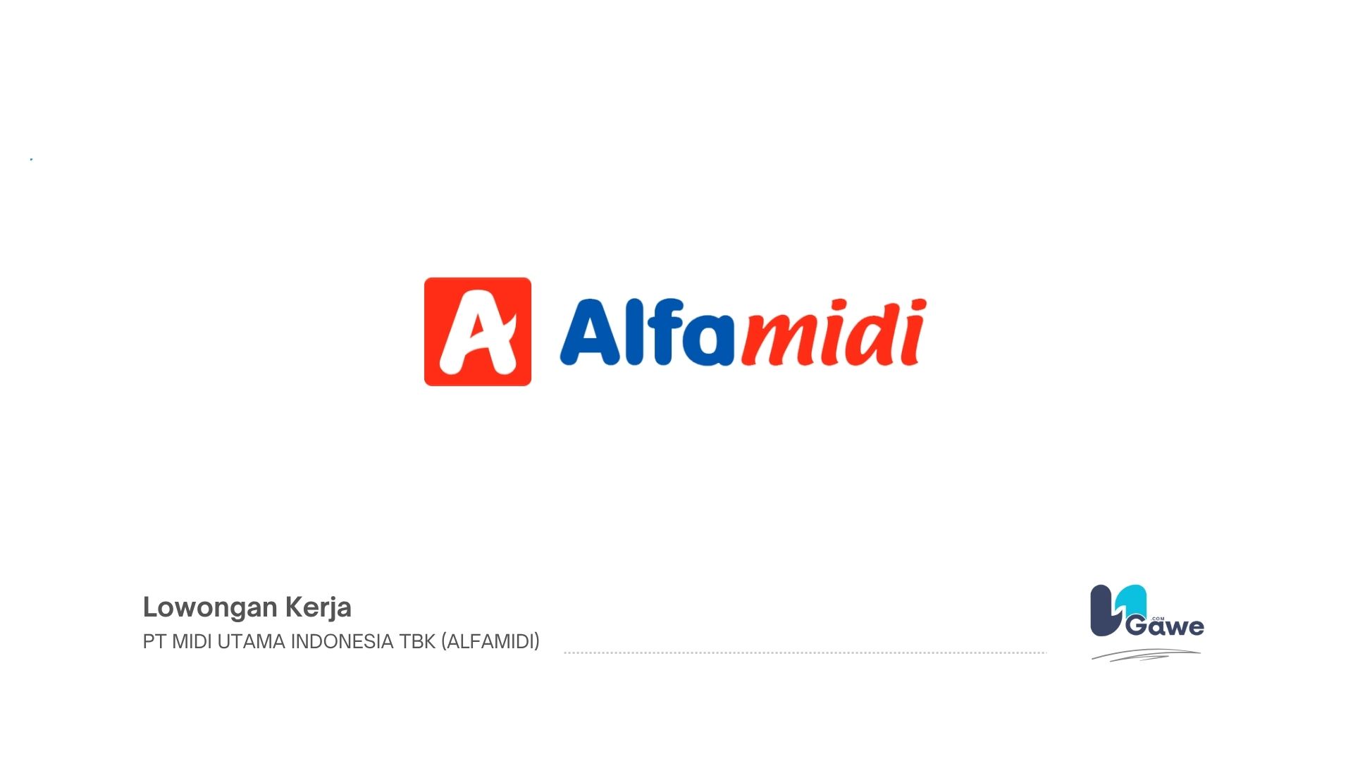 PT Midi Utama Indonesia Tbk (Alfamidi) PT Midi Utama Indonesia Tbk (Alfamidi)